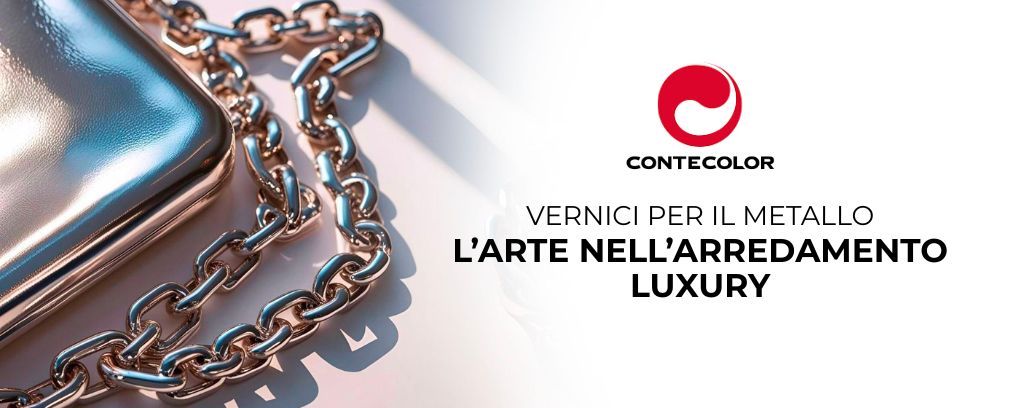L’Arte di Verniciare il Metallo nell’Arredamento Luxury: Un Impegno Ecosostenibile con Contecolor
